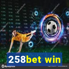 258bet win